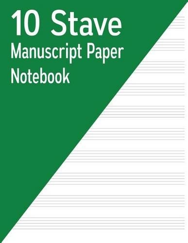 10 Stave Manuscript Paper Notebook