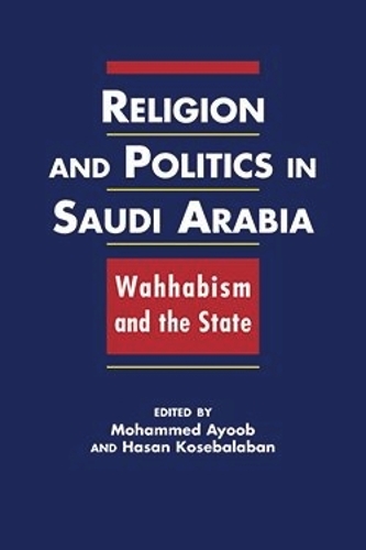 Religion and Politics in Saudi Arabia