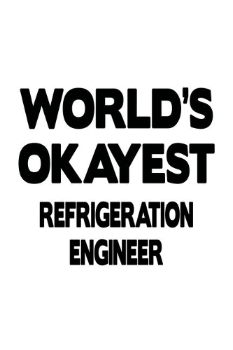 World's Okayest Refrigeration Engineer