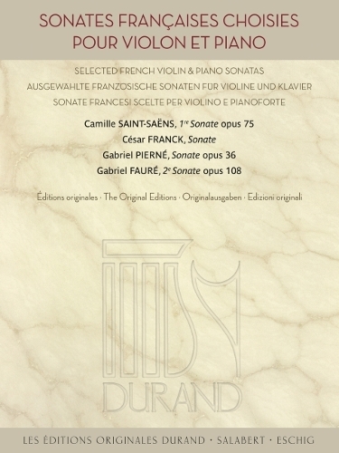 Sonates Francaises Choisies Original Editions Violin and Piano: Original Editions Violin and Piano