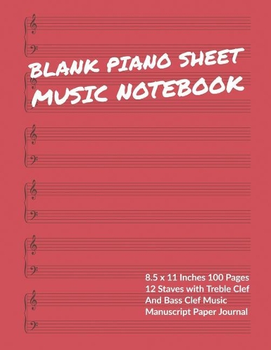 Blank Piano Sheet Music Notebook