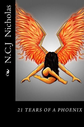 21 Tears Of a Phoenix