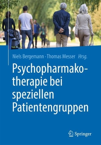 Psychopharmakotherapie Bei Speziellen Patientengruppen