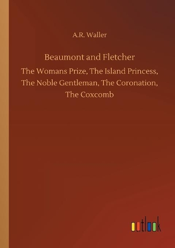 Beaumont and Fletcher