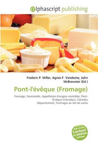 Pont-L'Eveque (Fromage): (French)