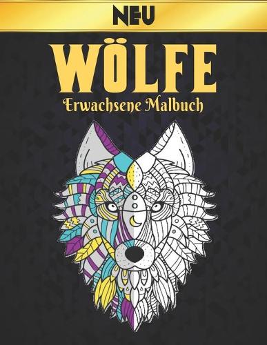 Wölfe Neu Erwachsene Malbuch