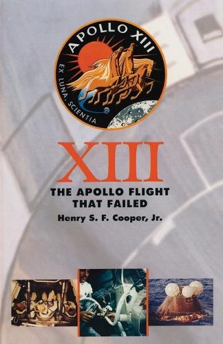Thirteen: The Apollo Flight That Failed(English)