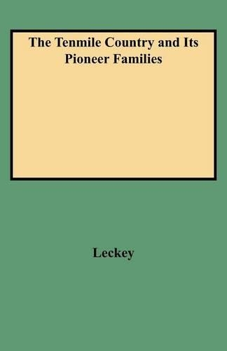 Tenmile Country and Its Pioneer Families