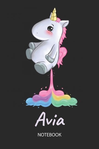 Avia - Notebook: Blank Ruled Personalized & Customized Name Rainbow Farting Unicorn School Notebook Journal for Girls & Women. Funny Unicorn Desk Accessories for Kin