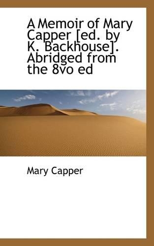 A Memoir of Mary Capper: (English)