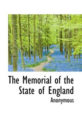 The Memorial of the State of England: (English)