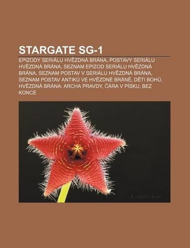 Stargate Sg-1: Epizody Serialu Hv Zdna Brana, Postavy Serialu Hv Zdna Brana, Seznam Epizod Serialu Hv Zdna Brana(Czech)