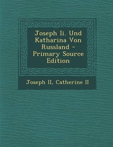 Joseph II. Und Katharina Von Russland