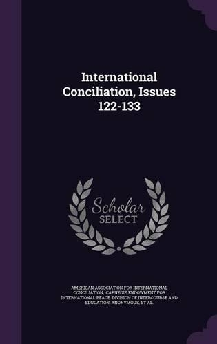International Conciliation, Issues 122-133
