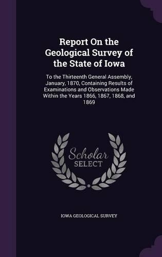 Report on the Geological Survey of the State of Iowa