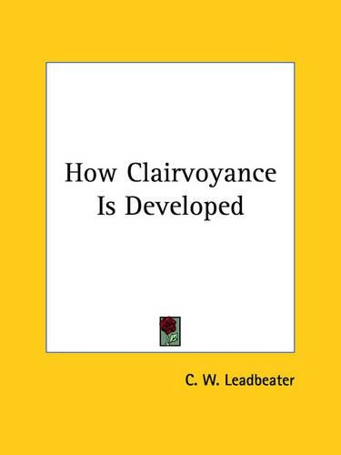 How Clairvoyance Is Developed