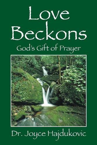Love Beckons: God's Gift of Prayer(English)