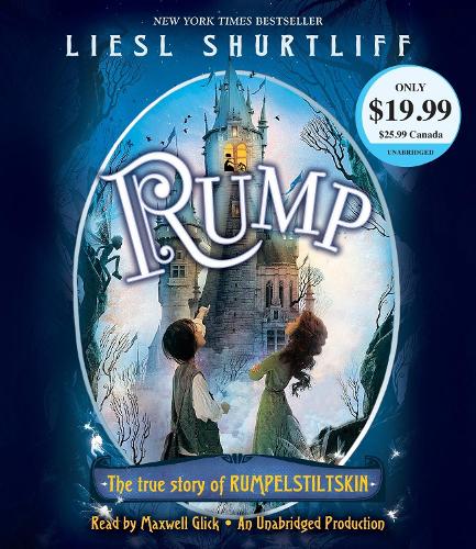 Rump: The True Story of Rumpelstiltskin