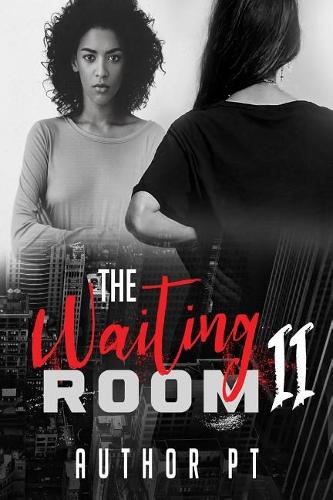 The Waiting Room 2: (2 The Waiting Room)