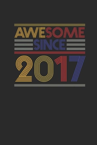 Awesome Since 2017