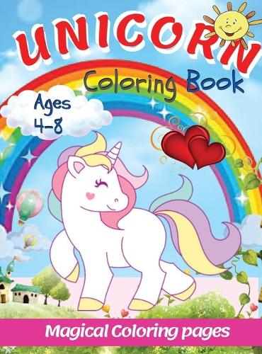 UNICORN - Coloring Book: Magical Coloring Page 4 - 8 Ages