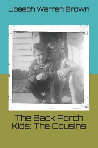 The Back Porch Kids: The Cousins