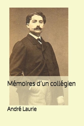 Mémoires d'un collégien