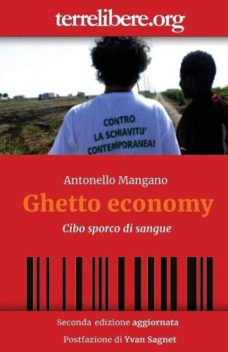 Ghetto Economy: Cibo Sporco Di Sangue