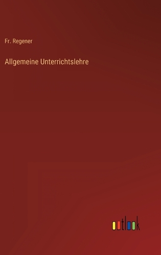 Allgemeine Unterrichtslehre