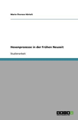 Hexenprozesse in der Frühen Neuzeit