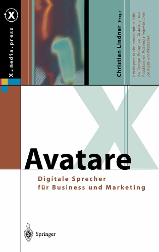Avatare: Digitale Sprecher für Business und Marketing(X.media.press)