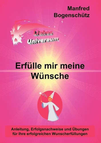 Erfülle mir meine Wünsche