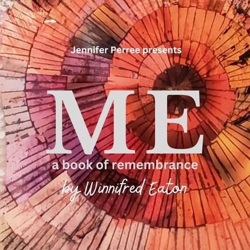 Me: A Book of Remembrance