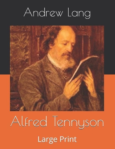 Alfred Tennyson: Large Print