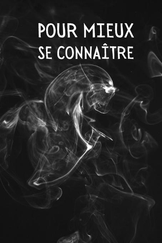 Pour Mieux se Connaître