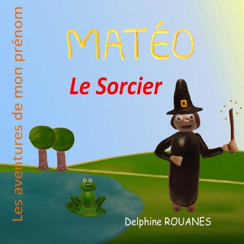 Matéo le Sorcier