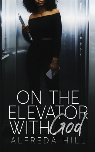 On The Elevator with God