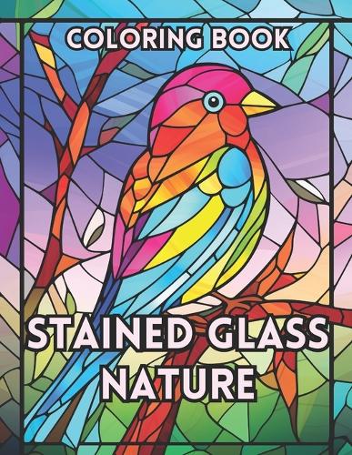 Stained Glass Nature Coloring Book