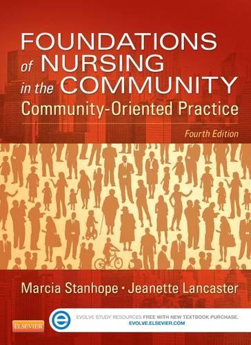 Community/Public Health Nursing Online for Stanhope and Lancaster: Foundations of Nursing in the Community