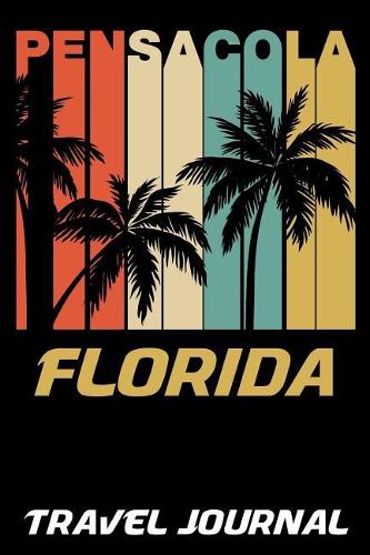 Pensacola Florida Travel Journal