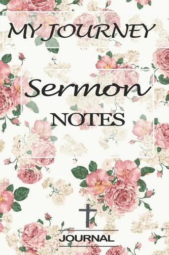 My Journey Sermon Notes Journal