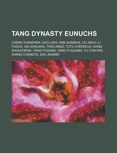 Tang Dynasty Eunuchs
