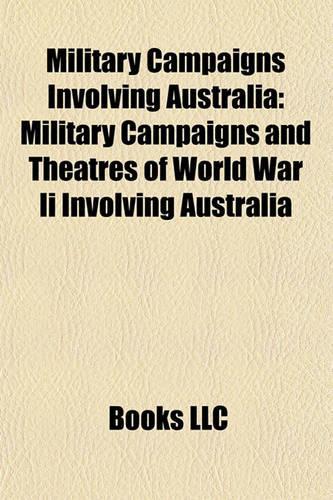 Military Campaigns Involving Australia