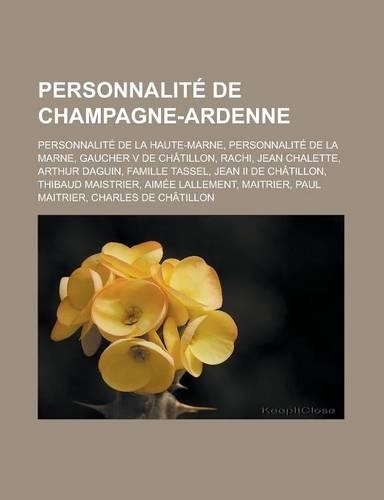 Personnalite de Champagne-Ardenne
