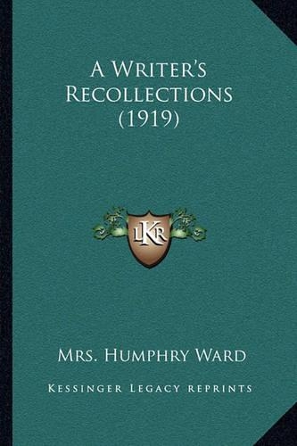 A Writer's Recollections (1919)
