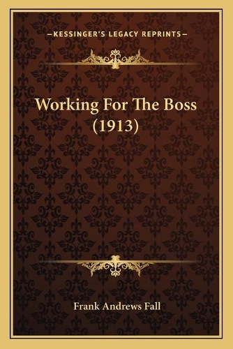 Working For The Boss (1913)