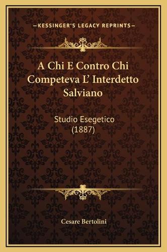 A Chi E Contro Chi Competeva L' Interdetto Salviano