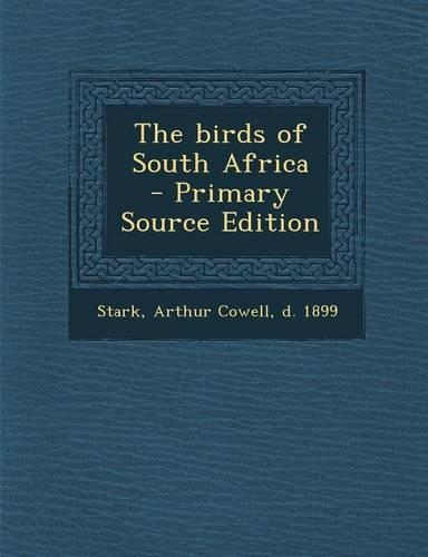 The Birds of South Africa