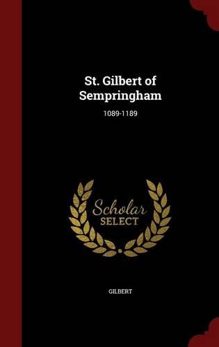 St. Gilbert of Sempringham