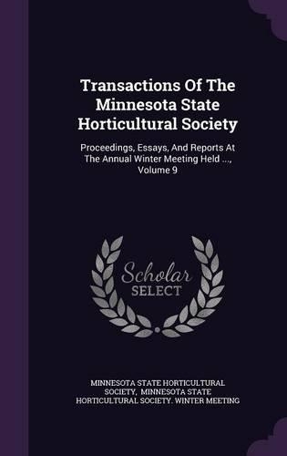 Transactions of the Minnesota State Horticultural Society